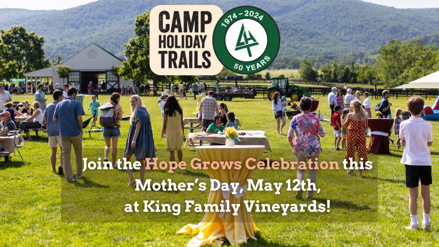 Hope Grows Annual Celebration at King Family Vineyards on May 12th, 2024